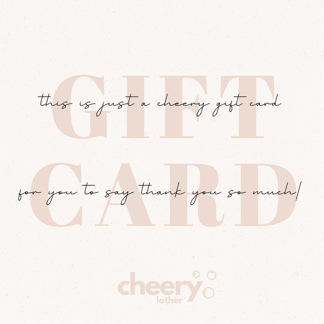Cheery Lather Gift Card